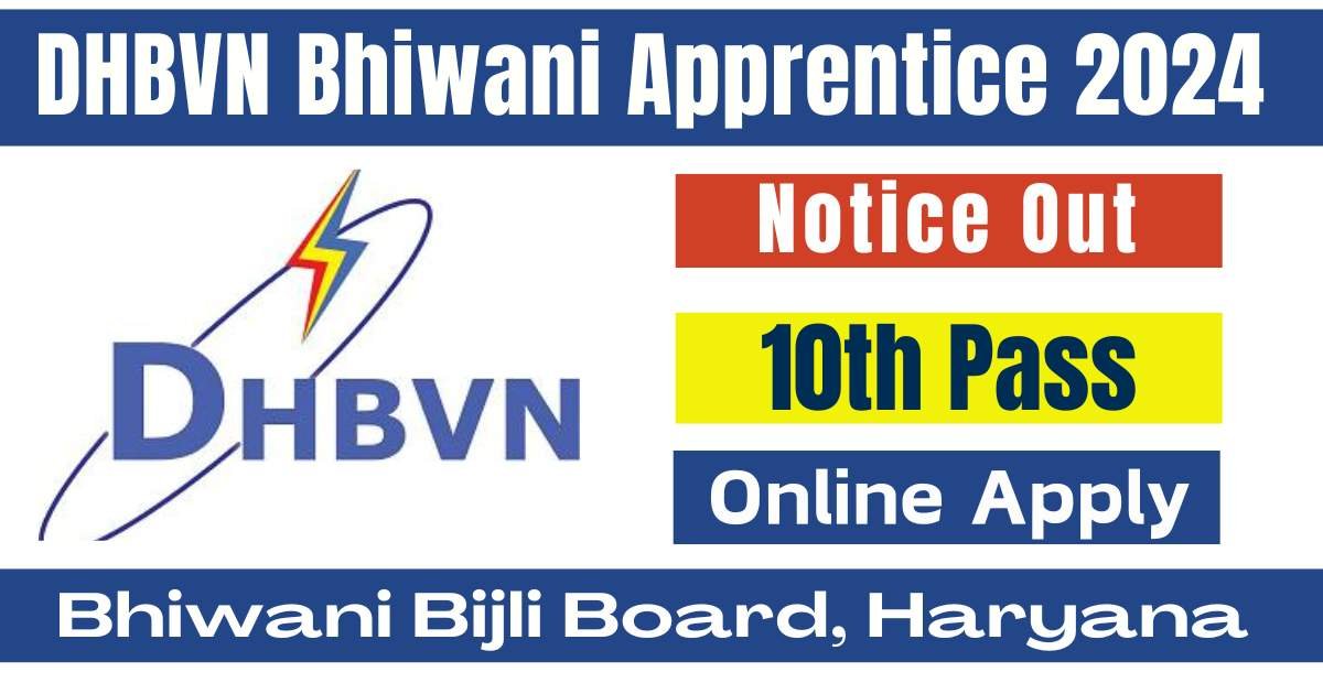 Dhbvn Bhiwani Apprentice Notice Out Eligibility Details