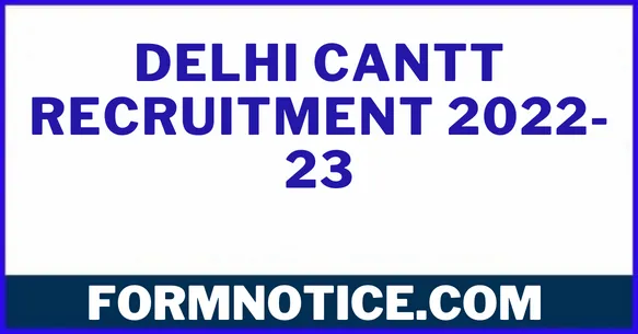 Delhi Cantt Recruitment