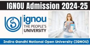 IGNOU UG PG Admission 2024