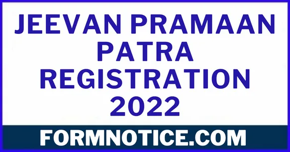 Jeevan Pramaan Patra Registration