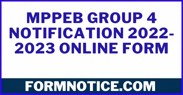 MPPEB Group 4 Notification 2022-2023