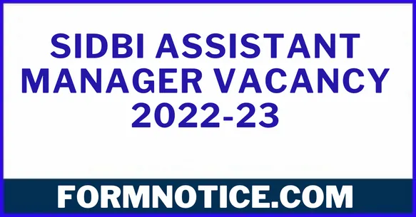 SIDBI Assistant Manager Vacancy
