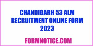Chandigarh alm recruitment 2023