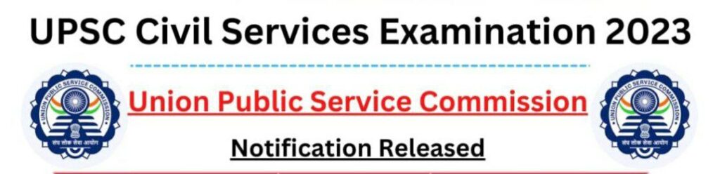 UPSC Civil Services Recruitment 2023
