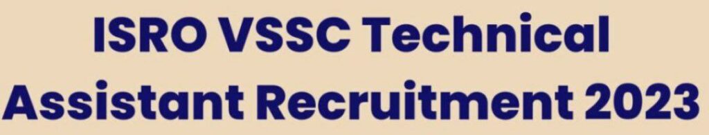 ISRO VSSC Various Post Recruitment