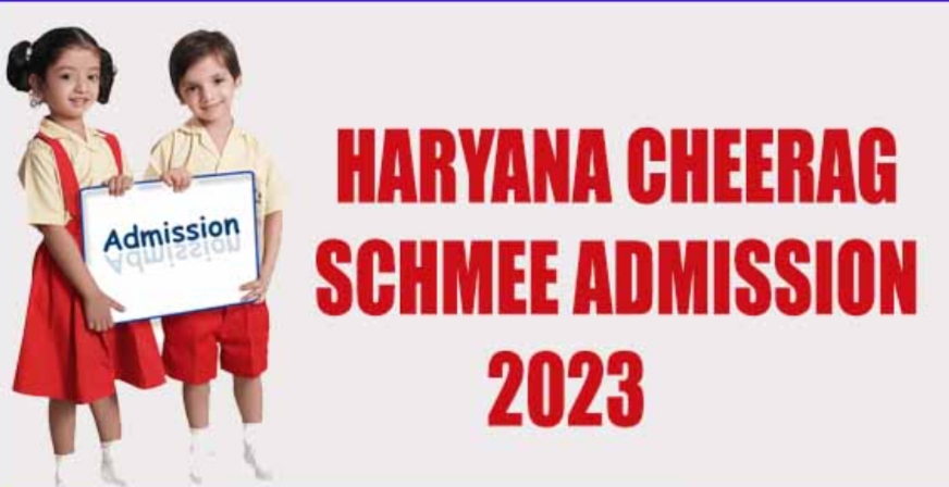 Haryana Cheerag Scheme Admission 