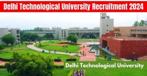 Delhi Technological University Recruitment