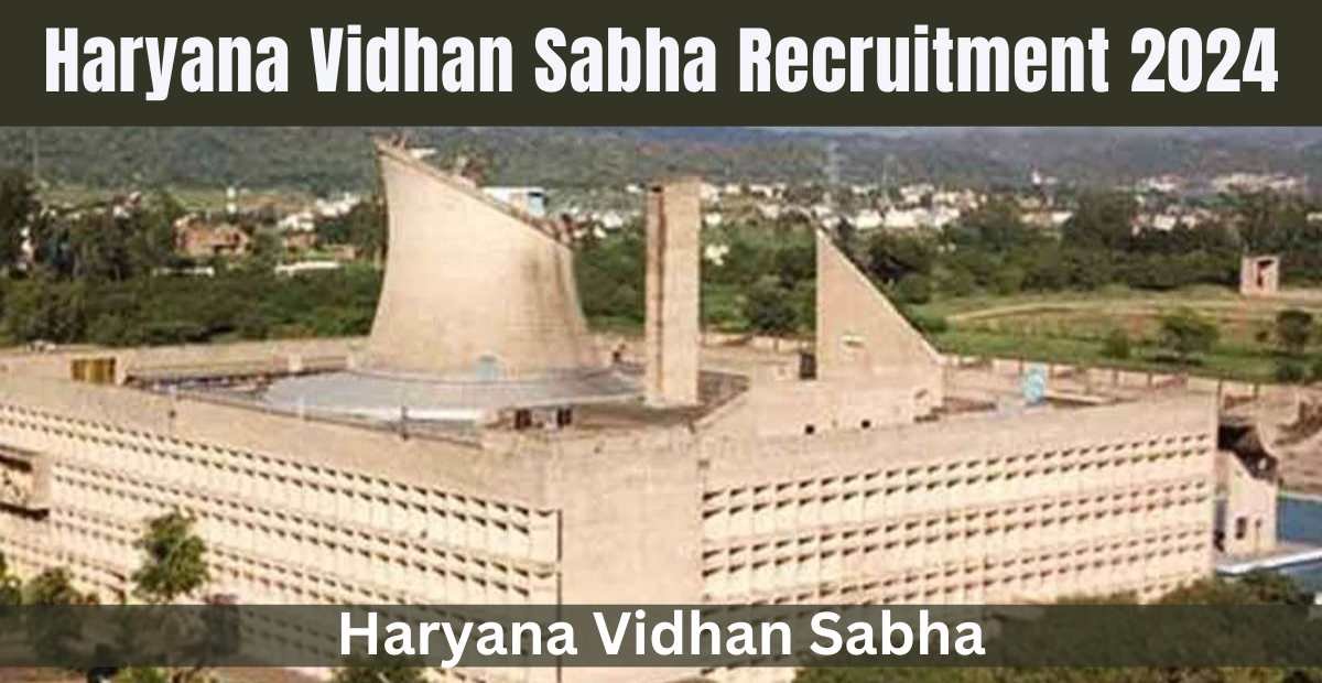 Haryana Vidhan Sabha Vacancy 2024 Notice Out Download