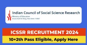 ICSSR Recruitment