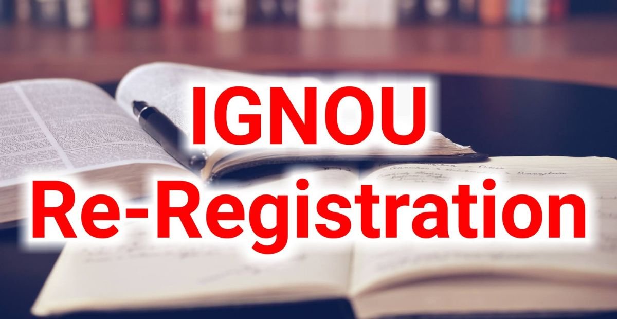 IGNOU Re-Registration