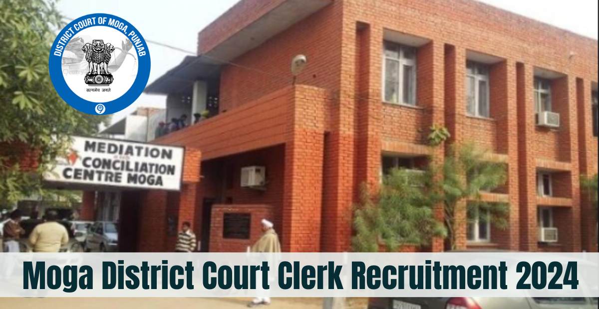 Moga District Court Clerk Recruitment