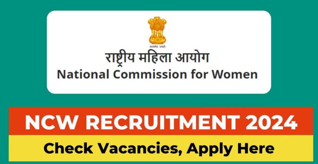 Ncw Recruitment 2024 Notice For Various Post Best Job