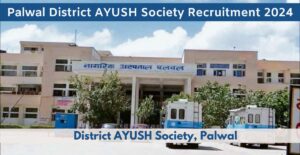 Palwal District AYUSH Society Recruitment