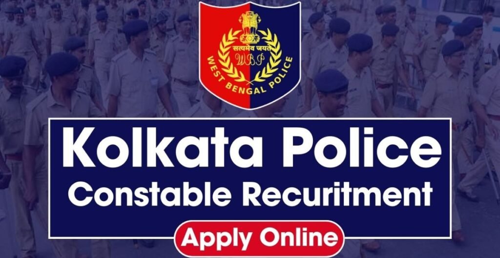 Kolkata Police Constable Recruitment 2024 Notice Out