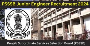 PSSSB Junior Engineer Recruitment