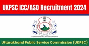 UKPSC ICC ASO Recruitment