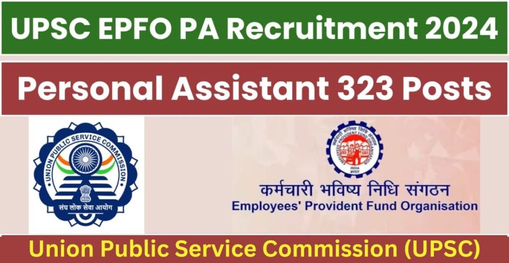 Upsc Epfo Pa Recruitment Notice Out Apply Online