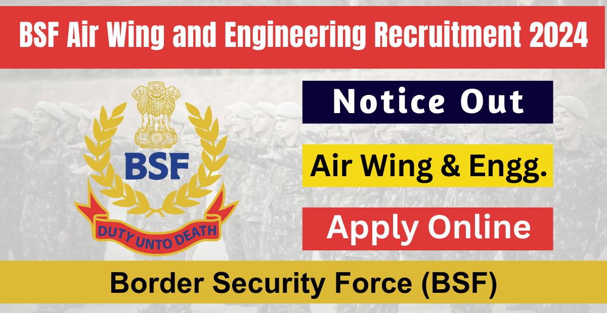 BSF Air Wing and Engineering Recruitment