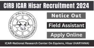 CIRB ICAR Hisar Recruitment