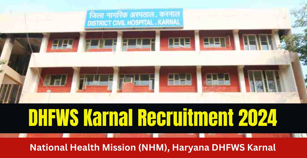 DHFWS Karnal Recruitment