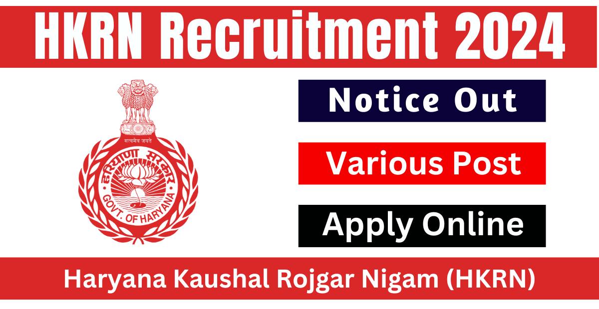 HKRN Recruitment 2024 Various Post Notice Out And Apply Online Form
