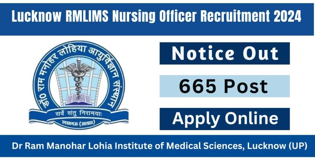 Lucknow RMLIMS Nursing Officer Recruitment 2024 Notice