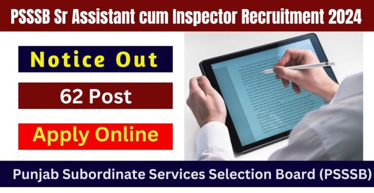 PSSSB Sr Assistant Cum Inspector Recruitment 2024 Notice Out