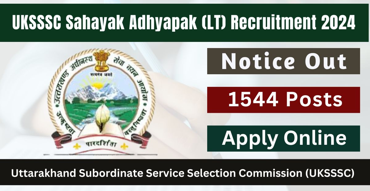 UKSSSC Sahayak Adhyapak (LT) Recruitment