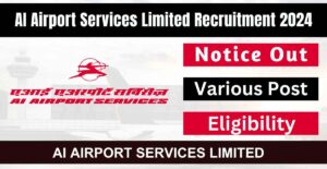 AI Airport Services Limited Recruitment 2024