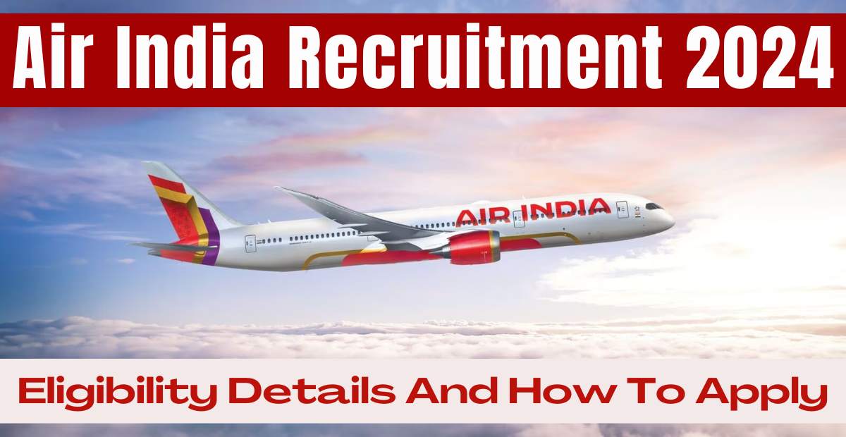 Air India Recruitment 2024
