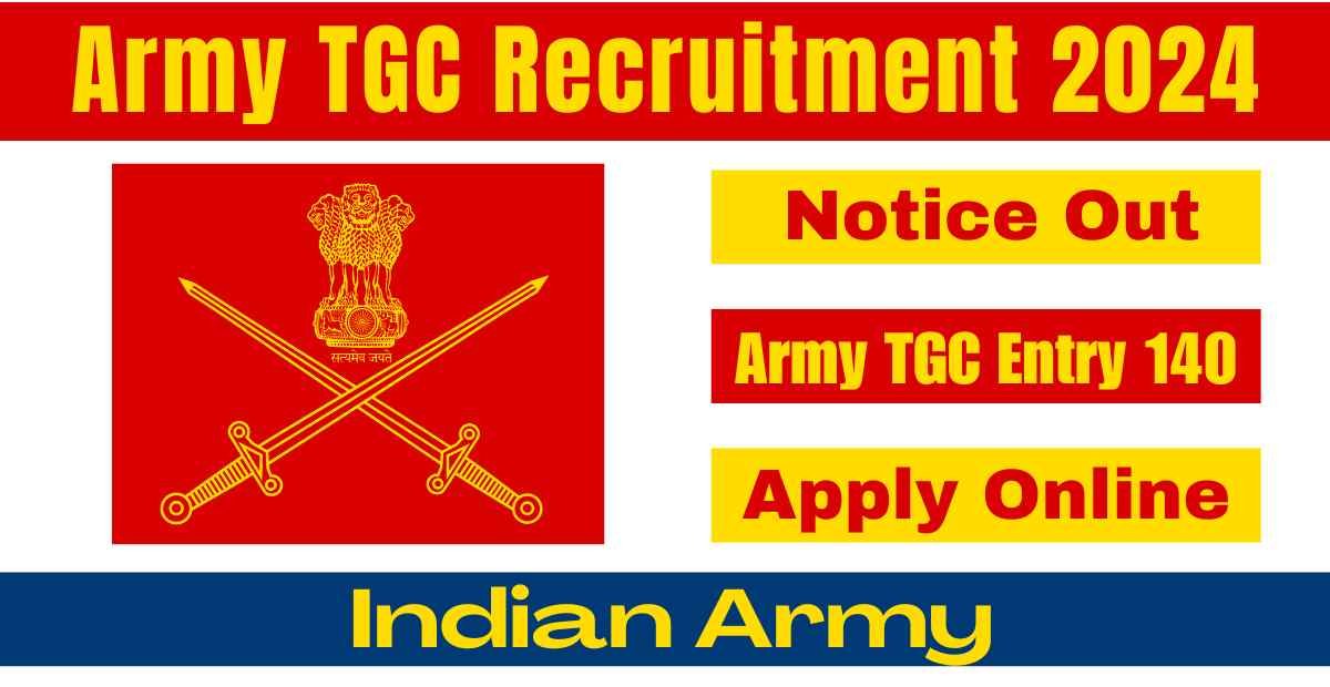 Army TGC Recruitment 2024 Notice Out For Engineering Apply