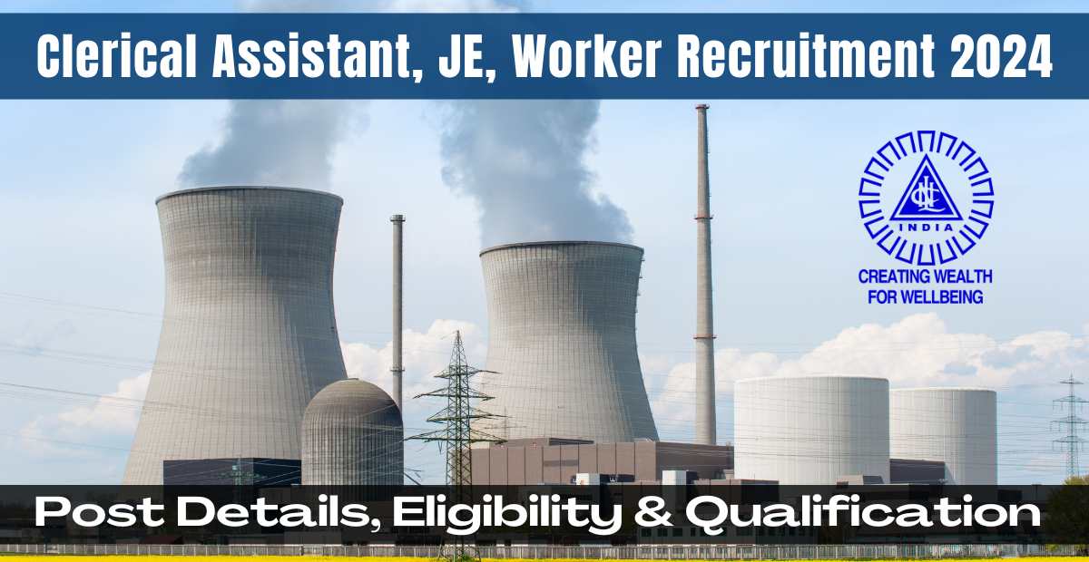 Clerical Assistant, JE, Worker Recruitment 2024