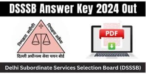 DSSSB Answer Key