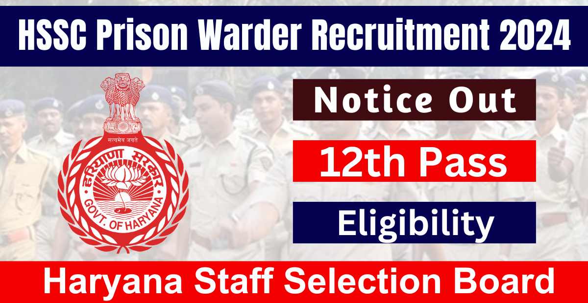 HSSC Prison Warder Recruitment 2024