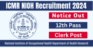 ICMR NIOH Recruitment