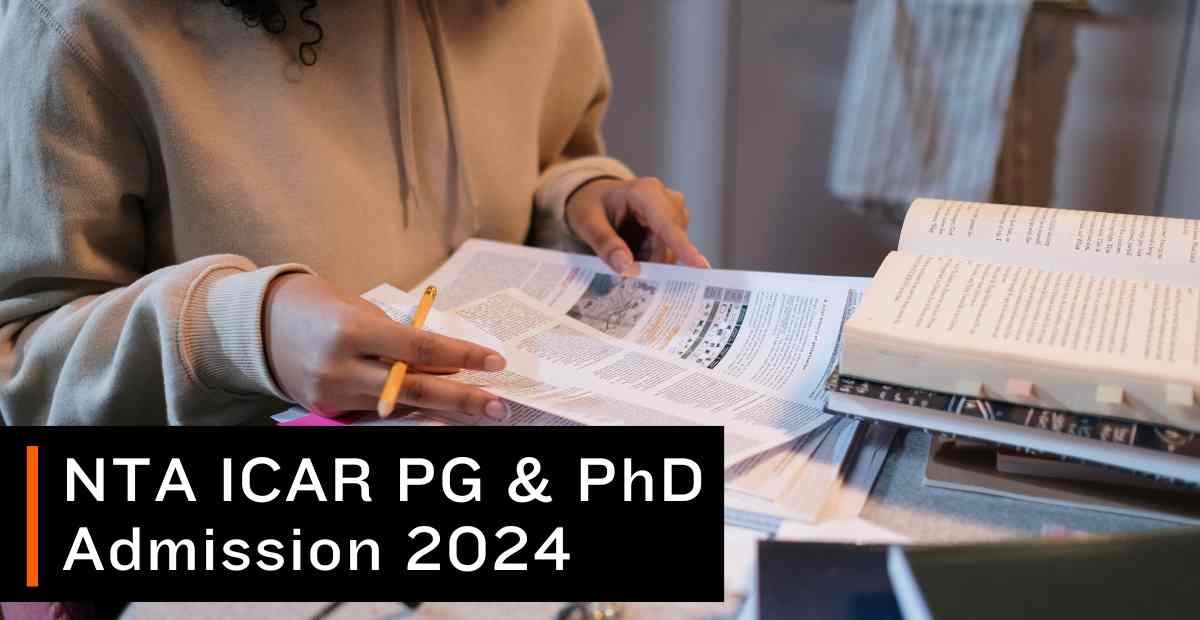 NTA ICAR PG & PhD Admission 2024