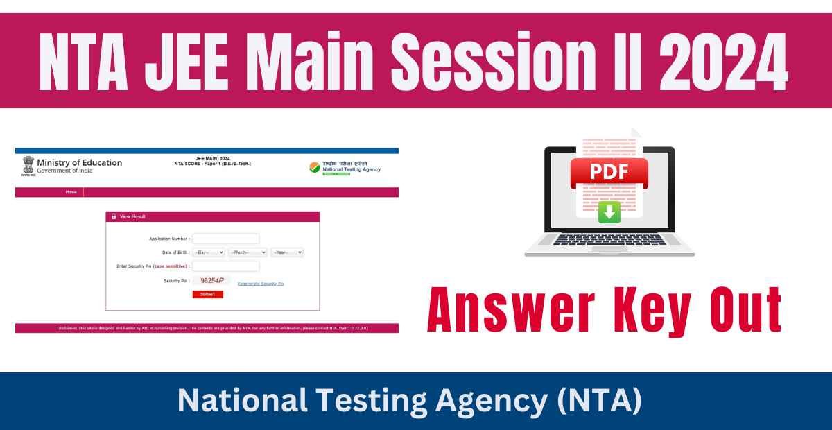 Nta Jee Main Session Ii Exam Answer Key Out Link Here