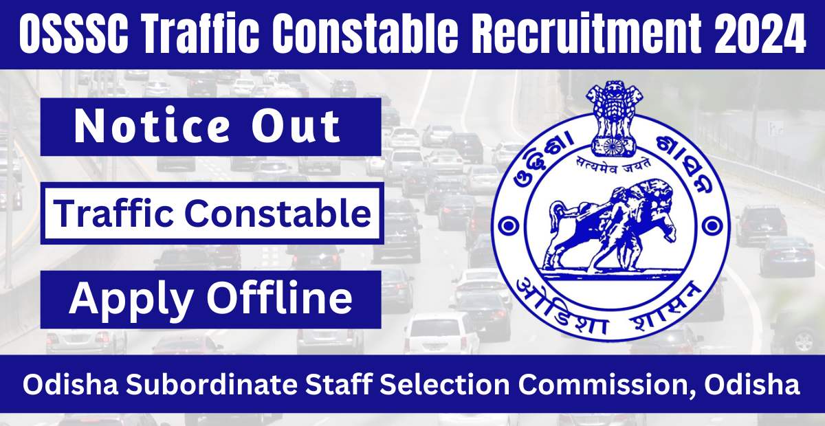 OSSSC Traffic Constable Recruitment