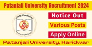 Patanjali University Recruitment
