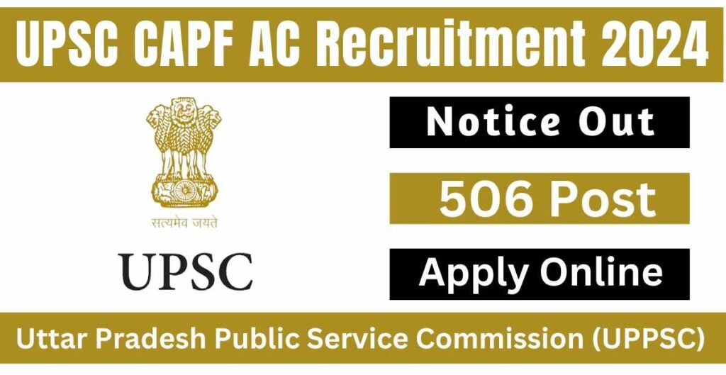 UPSC CAPF AC Admit Card 2024 Out Download Link Here