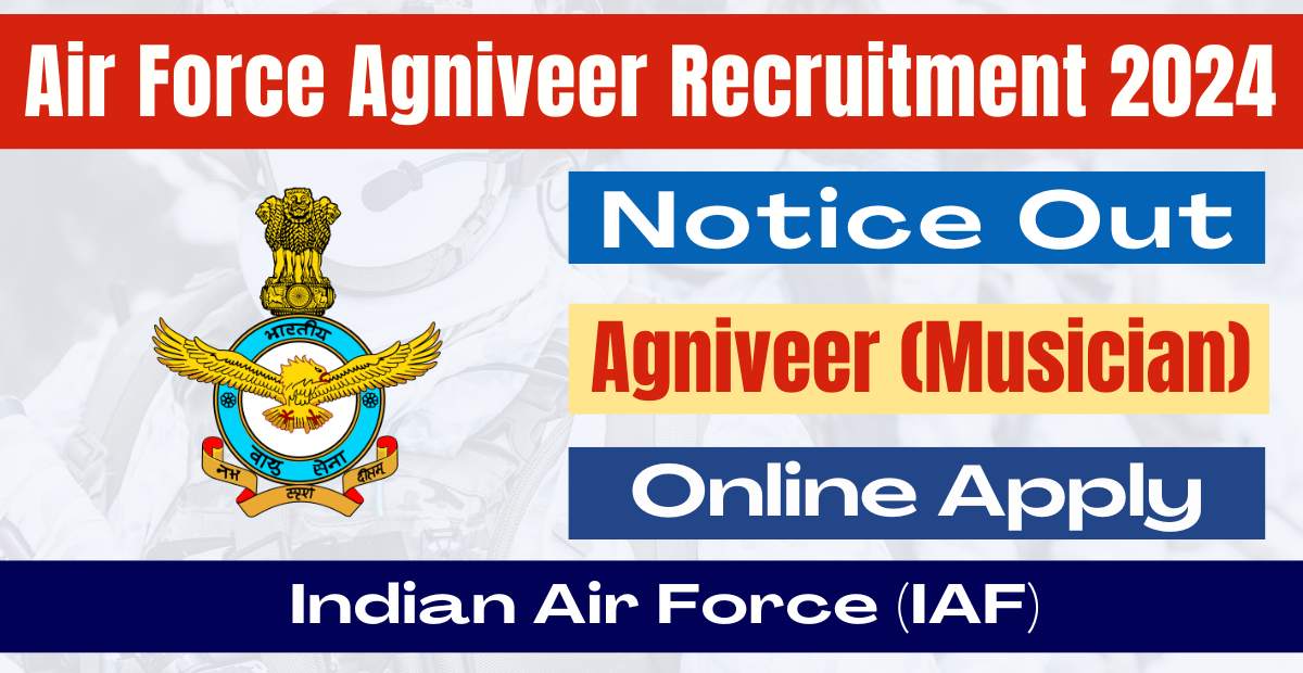 Air Force Agniveer Musician Recruitment