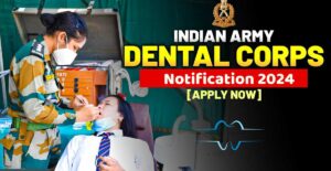Army Dental Corps Recruitment