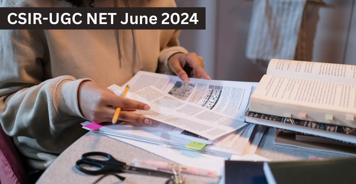 CSIR-UGC NET June 2024