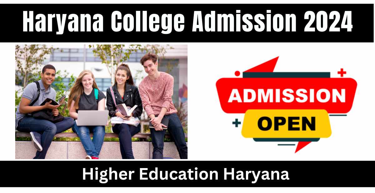 Haryana College Admission 2024