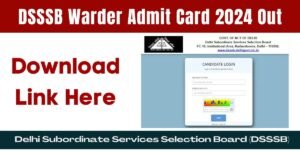 DSSSB Warder Admit Card out