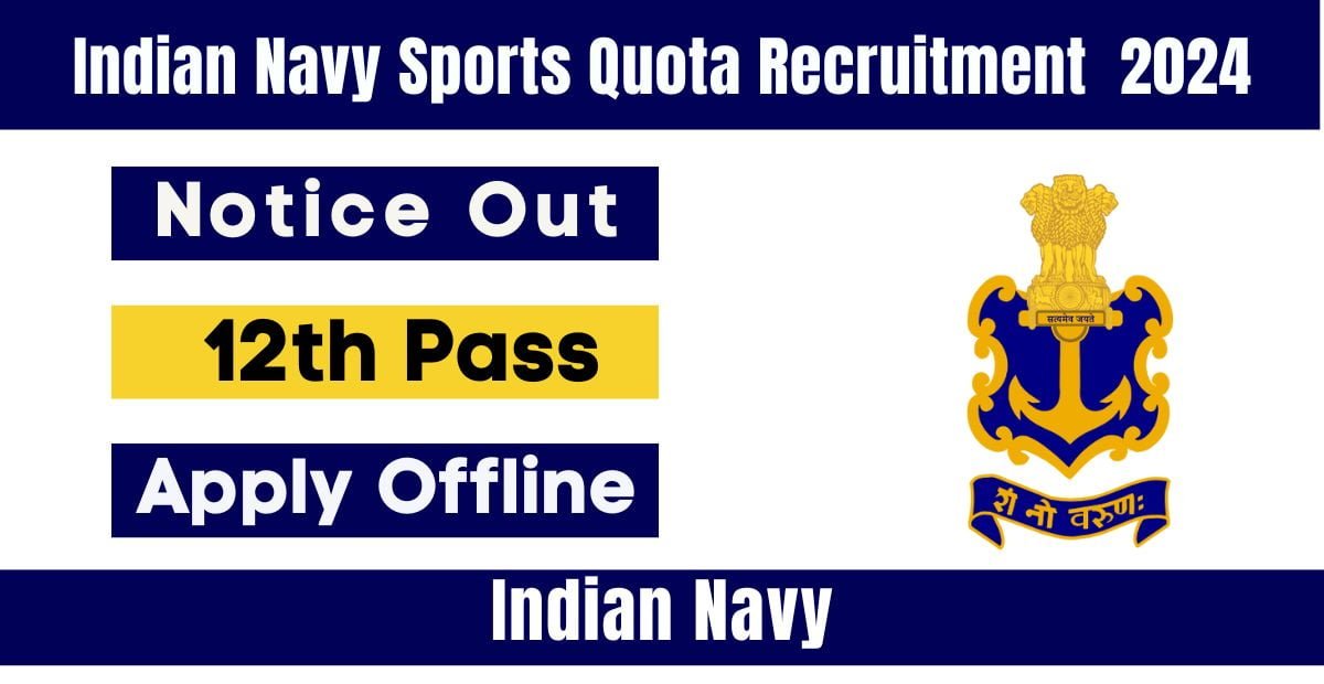 Indian Navy Sports Quota Recruitment 2024 Notice Out Application Form