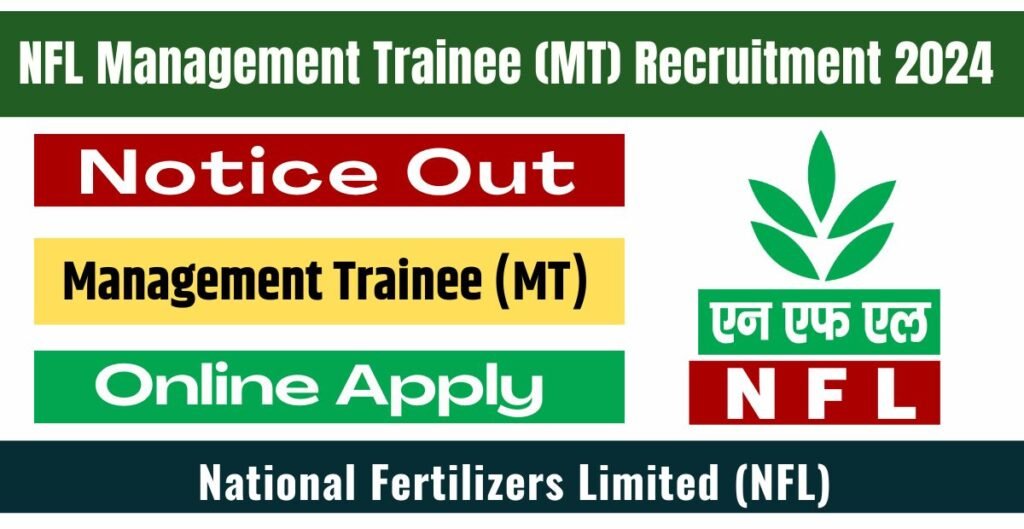 NFL Management Trainee (MT) Recruitment 2024 Notice Out