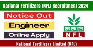 National Fertilizers (NFL) Recruitment 2024