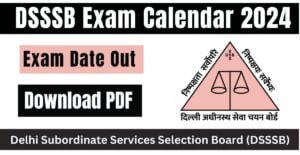 DSSSB Exam Calendar 2024