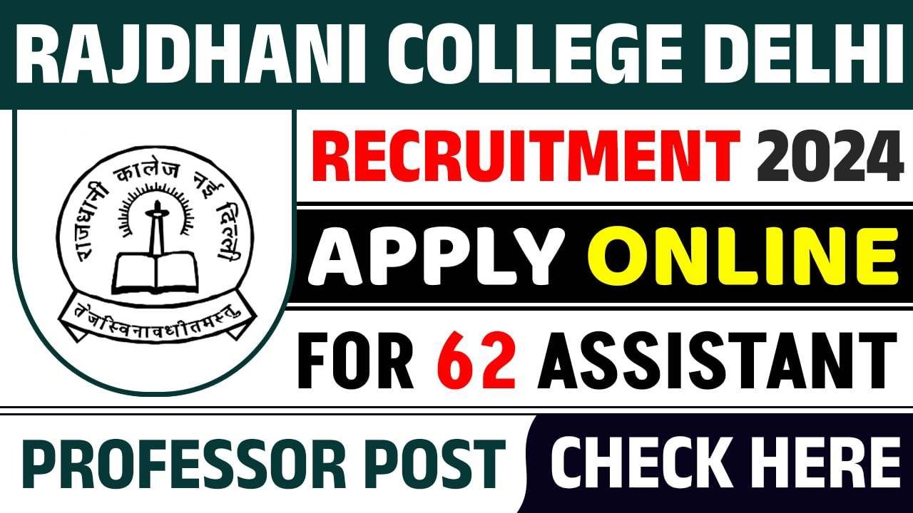 Delhi University Rajdhani College Recruitment 2024 Notice